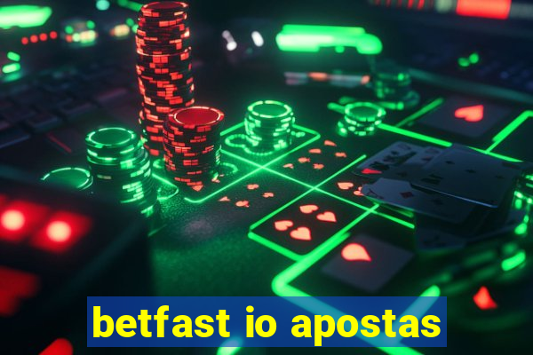 betfast io apostas